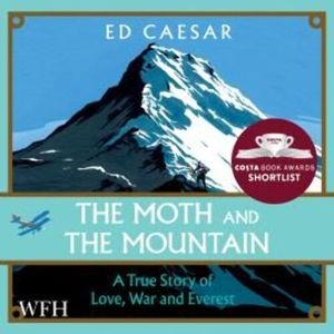 The Moth and the Mountain – okładka audiobooka, autor Ed Caesar