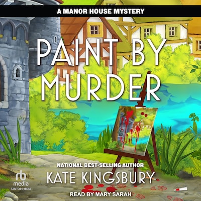 Paint by Murder – omslag til lydbogen af Kate Kingsbury