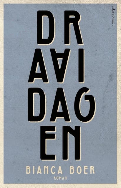 Draaidagen – omslag van het luisterboek van Bianca Boer