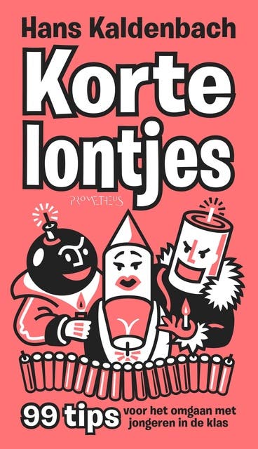 Korte lontjes: 99 tips voor het omgaan met jongeren in de klas – omslag van het luisterboek van Hans Kaldenbach