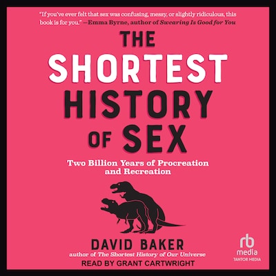 The Shortest History of Sex – omslag til lydbogen af David Baker