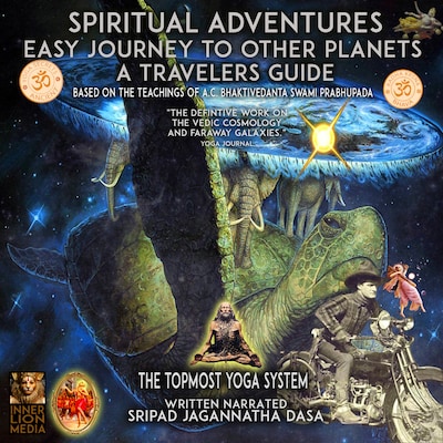 Spiritual Adventures Easy Journey to Other Planets a Travelers Guide – omslag til lydbogen af Sripad Jagannatha Dasa