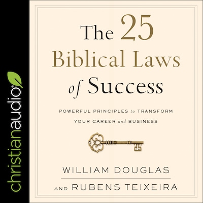 The 25 Biblical Laws of Success – omslag til lydbogen af William Douglas, Rubens Teixeira
