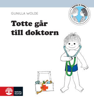 Totte går till doktorn – omslag till ljudboken av Gunilla Wolde