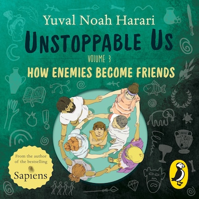 Unstoppable Us Volume 3 – omslag til lydbogen af Yuval Noah Harari