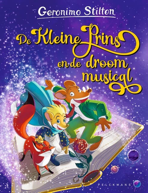 De Kleine Prins en de droommusical: Het 100ste verhaal in de populaire Geronimo Stilton basisserie! – omslag van het luisterboek van Geronimo Stilton
