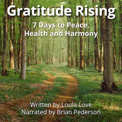Gratitude Rising: A Guided Meditation – omslag til lydbogen af Loula Love