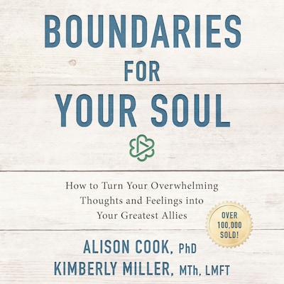 Boundaries for Your Soul