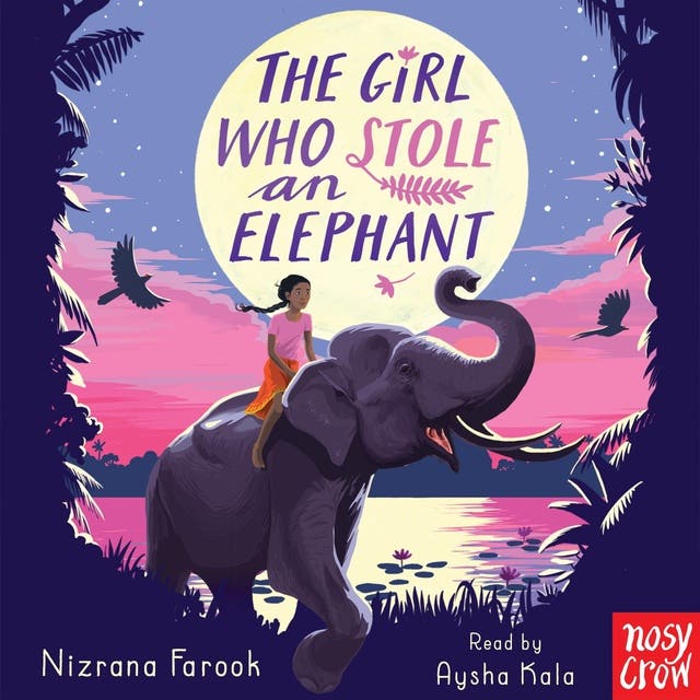 The Girl Who Stole an Elephant – omslag til lydbogen af Nizrana Farook