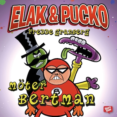 Elak & Pucko möter Bertman