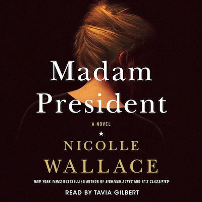 Madam President – omslag til lydbogen af Nicolle Wallace