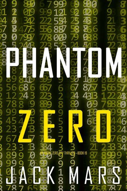 Phantom Zero (An Agent Zero Spy Thriller—Book #19) – omslag til lydbogen af Jack Mars