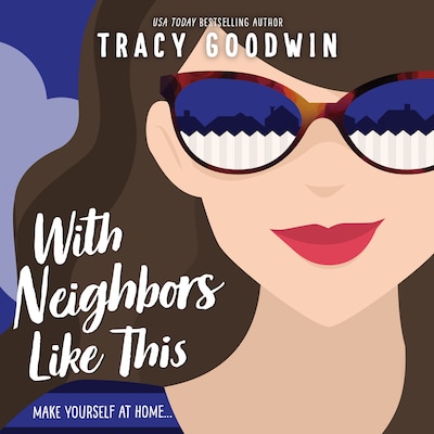 With Neighbors Like This – omslag til lydbogen af Tracy Goodwin