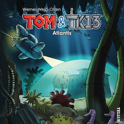 Tom & TK13 #2: Atlantis