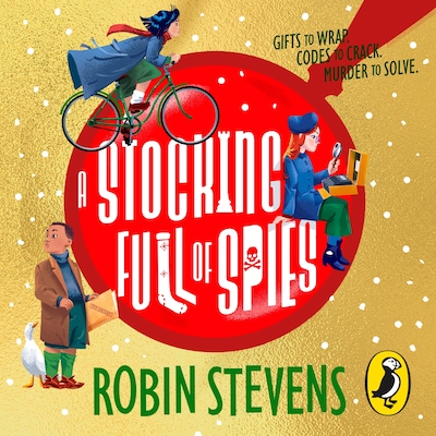 The Ministry of Unladylike Activity 3: A Stocking Full of Spies – omslag til lydbogen af Robin Stevens