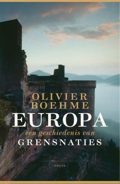 Europa: een geschiedenis van grensnaties