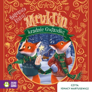 Mruklin kradnie Gwiazdkę – okładka audiobooka, autor Małgorzata Korbiel