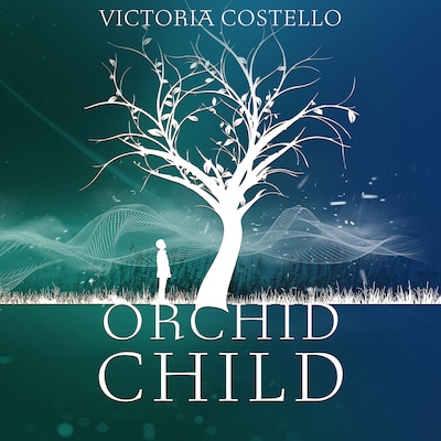 Orchid Child – omslag til lydbogen af Victoria Costello