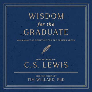 Wisdom for the Graduate: Inspiration and Scripture for the Choices Ahead