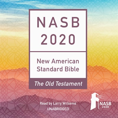 The NASB 2020 Old Testament Audio Bible – omslag til lydbogen af Larry Williams