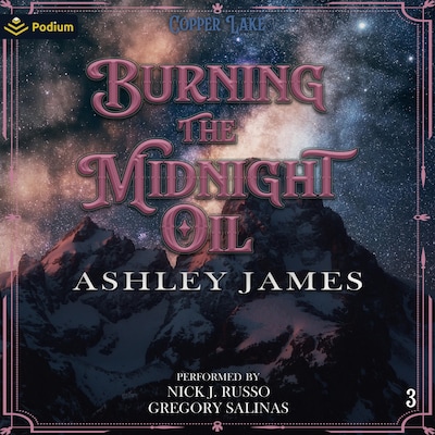 Burning the Midnight Oil – omslag til lydbogen af Ashley James