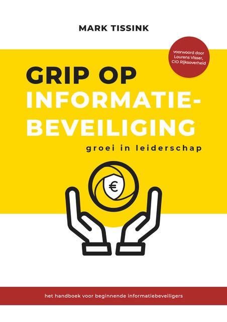 Grip op informatiebeveiliging: Groei in leiderschap – omslag van het luisterboek van Mark Tissink