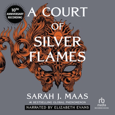 A Court of Silver Flames (10th Anniversary Recording)