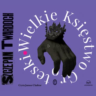 Wielkie Księstwo Groteski – okładka audiobooka, autor Szczepan Twardoch