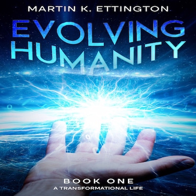 Evolving Humanity – omslag til lydbogen af Martin K Ettington