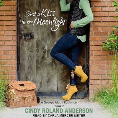 Just a Kiss in the Moonlight – omslag til lydbogen af Cindy Roland Anderson