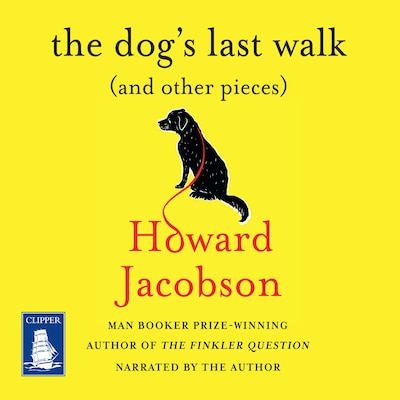 The Dog's Last Walk – omslag til lydbogen af Howard Jacobson