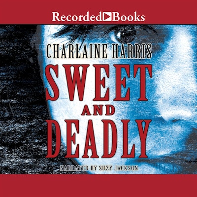 Sweet and Deadly