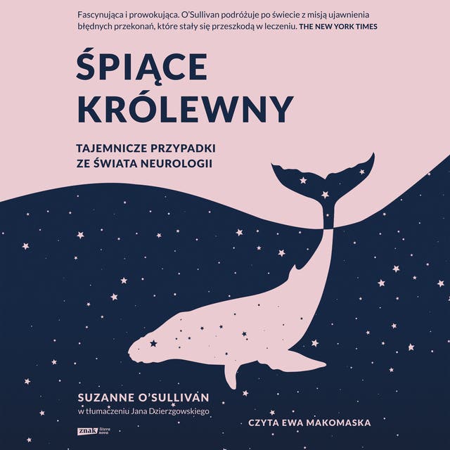 Śpiące królewny. Tajemnicze przypadki ze świata neurologii
