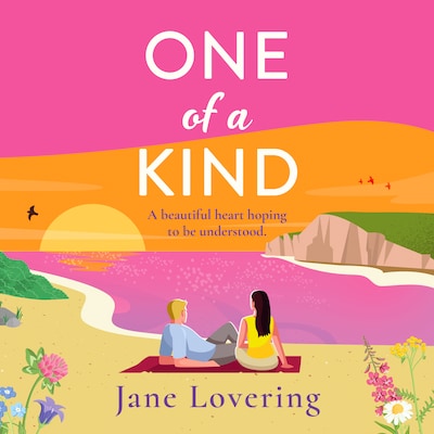 One of a Kind - A BRAND NEW utterly beautiful romantic read from AWARD-WINNING author Jane Lovering for 2024 (Unabridged)