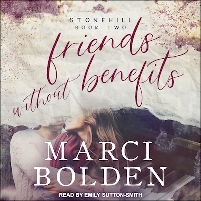 Friends Without Benefits – omslag til lydbogen af Marci Bolden