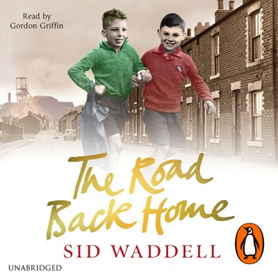 The Road Back Home – omslag til lydbogen af Sid Waddell