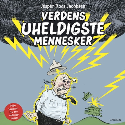 Verdens uheldigste mennesker – omslag til lydbogen af Jesper Roos Jacobsen