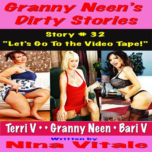 Granny Neen’s Dirty Stories Story # 32 “Let’s Go To the Video Tape!” – omslag til lydbogen af Nina Vitale
