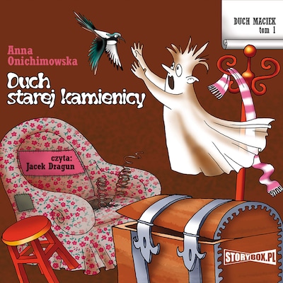 Duch Maciek. Tom 1. Duch starej kamienicy – okładka audiobooka, autor Anna Onichimowska