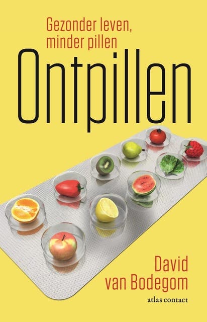 Ontpillen: Gezonder leven, minder pillen – omslag van het luisterboek van David van Bodegom