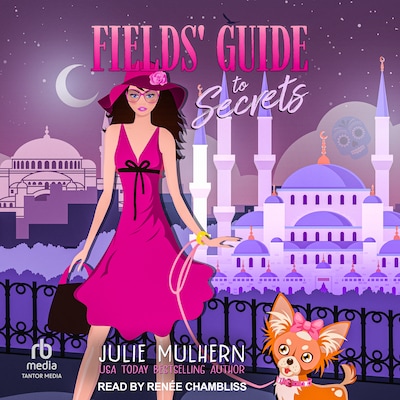 Fields’ Guide to Secrets – omslag til lydbogen af Julie Mulhern