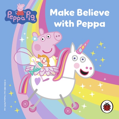 Peppa Pig: Make Believe with Peppa – omslag til lydbogen af Ladybird