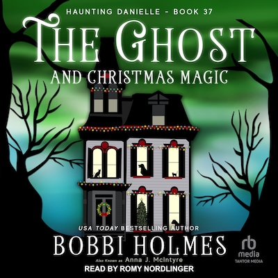 The Ghost and Christmas Magic – omslag til lydbogen af Bobbi Holmes, Anna J. McIntyre