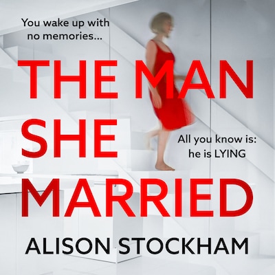 The Man She Married – omslag til lydbogen af Alison Stockham