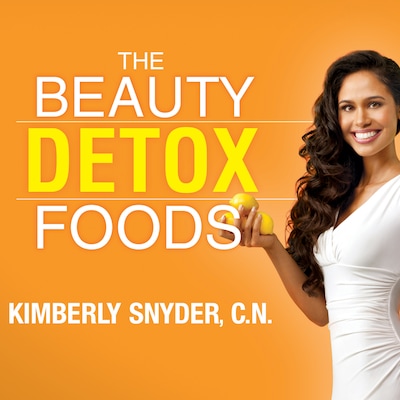 The Beauty Detox Foods – omslag til lydbogen af Kimberly Snyder, C.N.
