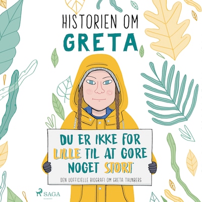 Historien om Greta - Du er ikke for lille til at gøre noget stort – omslag til lydbogen af Valentina Camerini