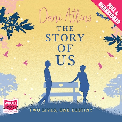 The Story of Us – omslag til lydbogen af Dani Atkins