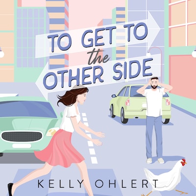 To Get to the Other Side – okładka audiobooka, autor Kelly Ohlert