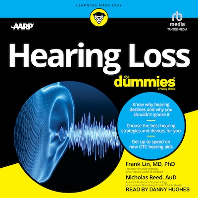 Hearing Loss For Dummies – omslag til lydbogen af Frank Lin, MD, PhD, Nicholas Reed, AuD