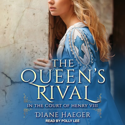 The Queen’s Rival – omslag til lydbogen af Diane Haeger